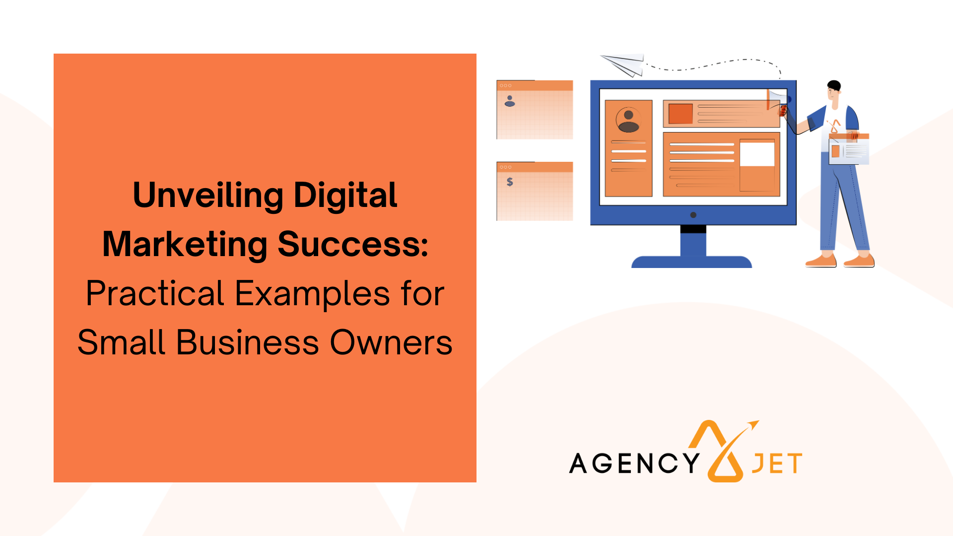 Unveiling Digital Marketing Success: Practical Examples for Small 